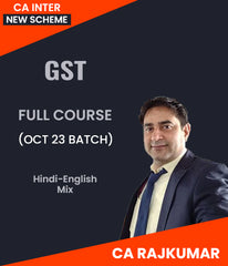 CA Inter New Scheme GST Full Course By CA Rajkumar (Oct 23 Batch) - Zeroinfy