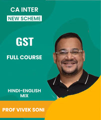 CA Inter New Scheme GST Full Course Video Lectures By Prof Vivek Soni - Zeroinfy