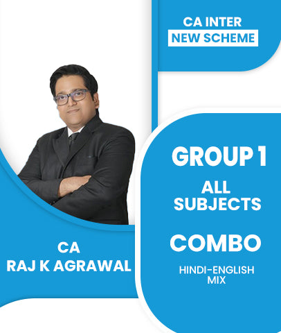 CA Inter New Scheme Group 1 All Subjects Combo By CA Raj K Agrawal - Zeroinfy