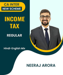 CA Inter New Scheme Income Tax Regular Video Lectures By Neeraj Arora - Zeroinfy