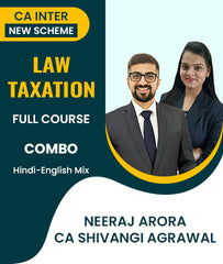 CA Inter New Scheme Law and Taxation Full Course Combo By Neeraj Arora and CA Shivangi Agrawal - Zeroinfy