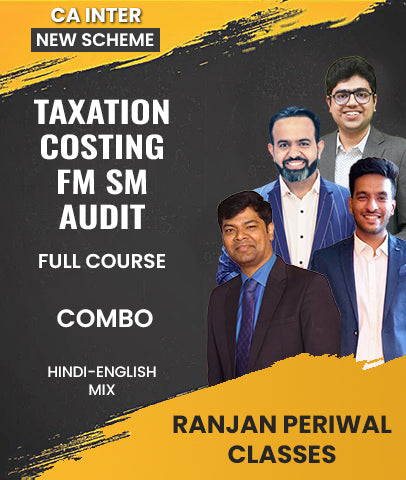 CA Inter New Scheme Taxation, Costing, FM SM and Audit Full Course Combo by Ranjan Periwal Classes - Zeroinfy