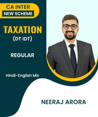 CA Inter New Scheme Taxation (DT IDT) Regular Video Lectures By Neeraj Arora - Zeroinfy