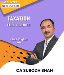CA Inter New Scheme Taxation (DT and IDT) Full Course By CA Subodh Shah - Zeroinfy