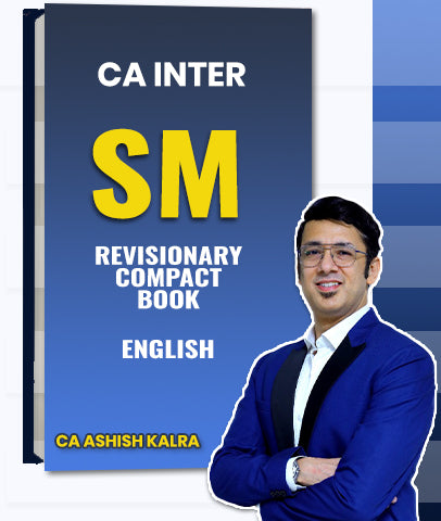 CA Inter SM Revisionary Compact Book By CA Ashish Kalra
- Zeroinfy