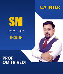 CA Inter Strategic Management (SM) Regular Batch In English By Prof Om Trivedi