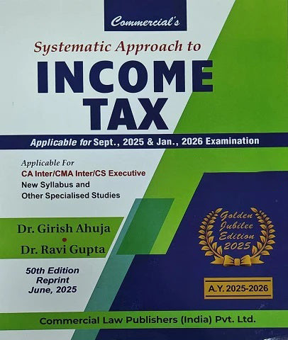 CA Inter Systematic Approach to Income Tax By Girish Ahuja and Ravi Gupta