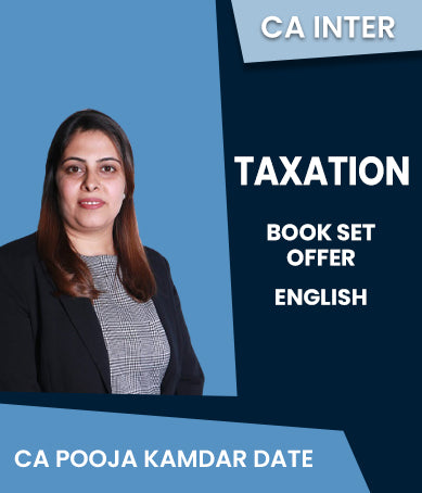 CA Inter Taxation Book Set Offer By CA Pooja Kamdar Date
- Zeroinfy