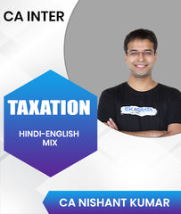 CA Inter Taxation By CA Nishant Kumar