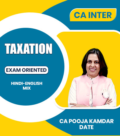 CA Inter Taxation Exam Oriented By CA Pooja Kamdar Date
- Zeroinfy