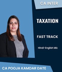 CA Inter Taxation Fast Track By CA Pooja Kamdar Date - Zeroinfy