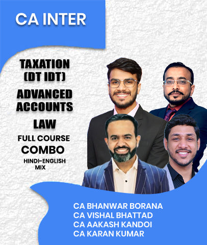 CA Inter Taxation (DT IDT), Advanced Accounts and Law Full Course Combo By CA Bhanwar Borana, CA Vishal Bhattad, CA Aakash Kandoi and CA Karan Kumar - Zeroinfy