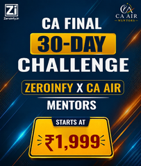 CA Final 30-Day Challenge — Zeroinfy x CA AIR Mentors