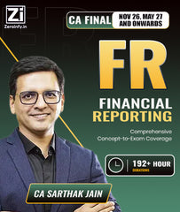 CA Final Financial Reporting (FR) Regular Batch By CA Sarthak Jain
- Zeroinfy