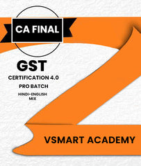 CA Final GST Certification 3.0 PRO Batch By Vsmart Academy - Zeroinfy