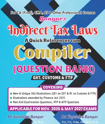 CA Final Indirect Tax (IDT) Compiler Question Bank By Yogendra Bangar and Vandana Bangar
