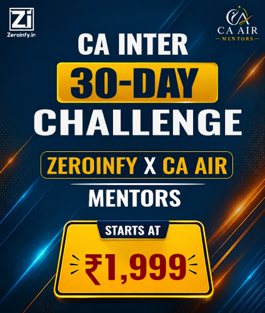 CA Inter 30-Day Challenge — Zeroinfy x CA AIR Mentors