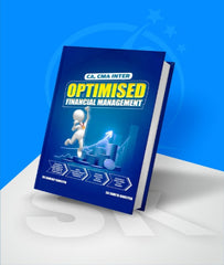 CA Inter Financial Management (FM) Optimsied Book By CA Sankalp Kanstiya