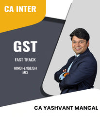 CA Inter GST Fast Track By CA Yashvant Mangal - Zeroinfy
