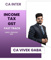 CA Inter Income Tax and GST Fast Track By CA Vivek Gaba - Zeroinfy