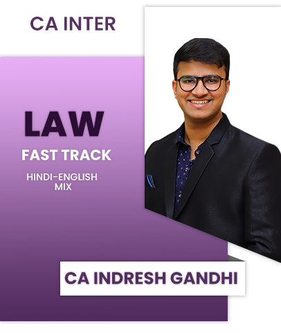 CA Inter Law Fast Track By CA Indresh Gandhi - Zeroinfy