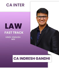CA Inter Law Fast Track By CA Indresh Gandhi - Zeroinfy