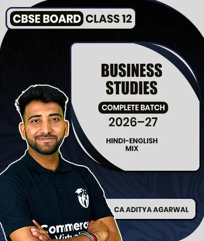 CBSE Board Class 12 Business Studies Complete Batch 2026–27 By CA Aditya Agarwal