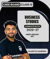 CBSE Board Class 12 Business Studies Complete Batch 2026–27 By CA Aditya Agarwal