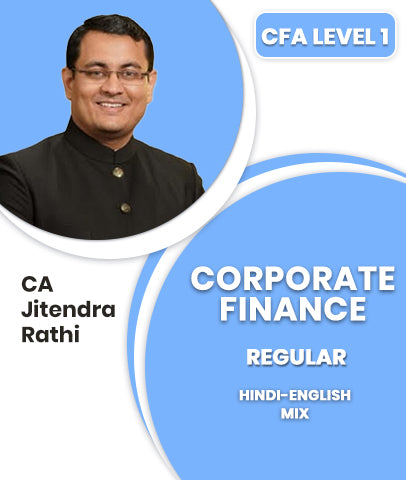 CFA Level 1 Corporate Finance Regular Course By CA Jitendra Rathi