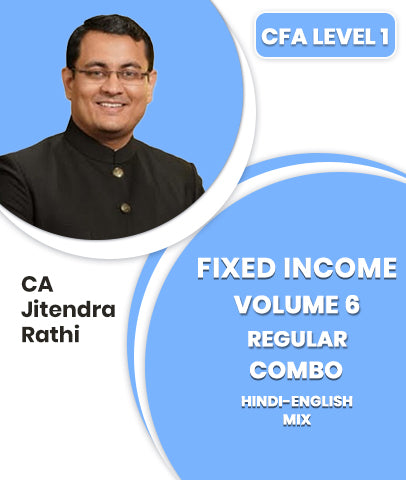 CFA Level 1 Fixed Income Volume 6 Regular Course By CA Jitendra Rathi