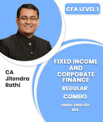 CFA Level 1 Fixed Income and Corporate Finance Regular Course Combo By CA Jitendra Rathi