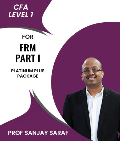 CFA Level 1 Platinum Plus Package Lectures For FRM Part 1 Students By Prof Sanjay Saraf - Zeroinfy