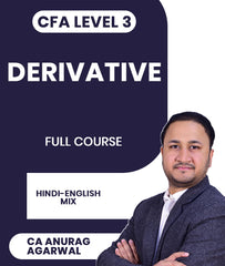 CFA Level 3 Derivative Full Course By CA Anurag Agarwal