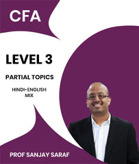 CFA Level 3 Partial Topics By Prof Sanjay Saraf - Zeroinfy
