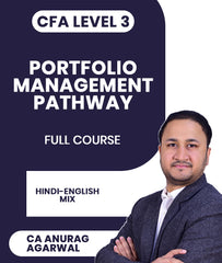 CFA Level 3 Portfolio Management Pathway Full Course By CA Anurag Agarwal