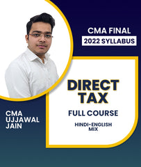 CMA Final 2022 Syllabus Direct Tax Full Course By CMA Ujjawal Jain - Zeroinfy