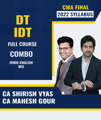 CMA Final 2022 Syllabus Direct Tax Indirect Tax Full Course Combo By CA Shirish Vyas and CA Mahesh Gour - Zeroinfy