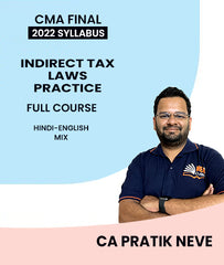 CMA Final 2022 Syllabus Indirect Tax Laws and Practice Full Course By MEPL Classes CA Pratik Neve - Zeroinfy