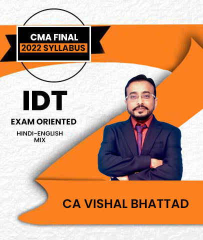 CMA Final 2022 Syllabus Indirect Tax (IDT) Exam Oriented By CA Vishal Bhattad - Zeroinfy