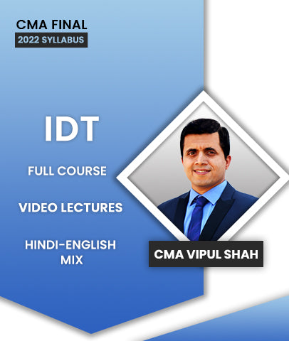 CMA Final 2022 Syllabus Indirect Tax (IDT) Full Course Video Lectures By CMA Vipul Shah - Zeroinfy