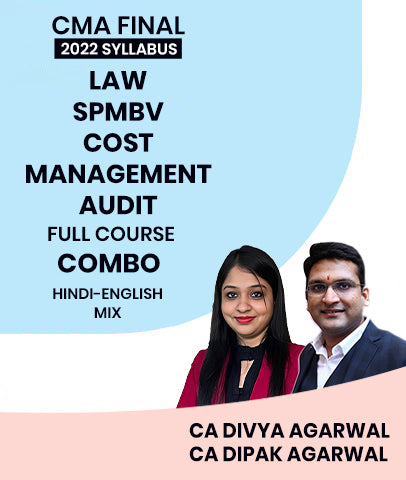 CMA Final Law, SPMBV and Cost and Management Audit Full Course Combo By MEPL Classes CA Divya Agarwal and CA Dipak Agarwal
