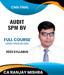 CMA Final Audit and SPM BV 2022 Syllabus Full Course By CA Ranjay Mishra - Zeroinfy