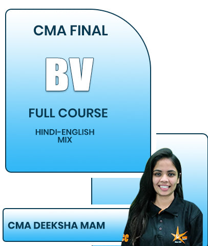 CMA Final BV Full Course By CMA Deeksha Mam