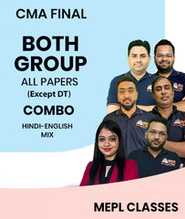 CMA Final Both Group All Papers Except DT Combo By MEPL Classes