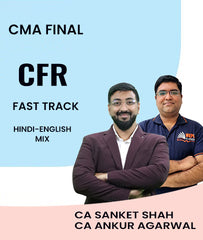 CMA Final CFR Fast Track By MEPL Classes - CA Sanket Shah and CA Ankur Agarwal - Zeroinfy