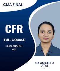 CMA Final CFR Full Course By CA Ashlesha Atal