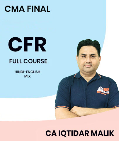 CMA Final Corporate Financial Reporting (CFR) Full Course Video Lectures By MEPL Classes CA Iqtidar Malik