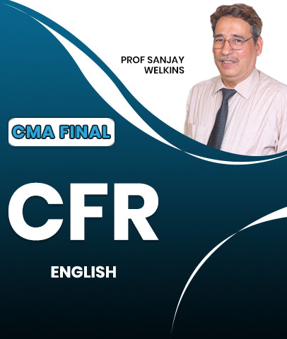 CMA Final Corporate Financial Reporting (CFR) In English By Prof Sanjay Welkins