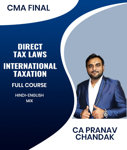 CMA Final Direct Tax Laws and International Taxation Full Course By CA Pranav Chandak
- Zeroinfy