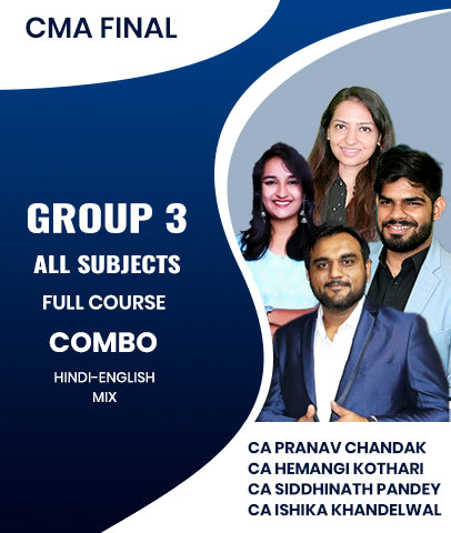 CMA Final Group 3 All Subjects Full Course Combo By CA Pranav Chandak, CA Hemangi Kothari, CA Siddhinath Pandey and CA Ishika Khandelwal
- Zeroinfy